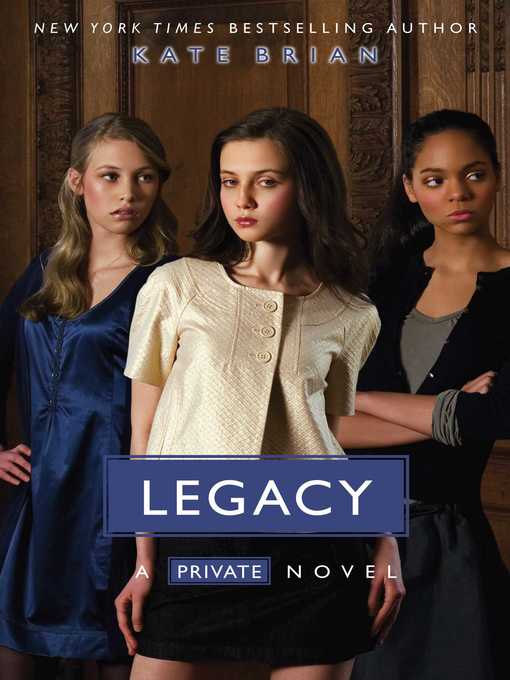 Title details for Legacy by Kate Brian - Wait list